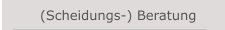 (Scheidungs-) Beratung